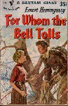 early
edition cover of Ernest Hemingway's For Whom The Bell Tolls